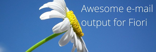 Awesome e-mail for Fiori